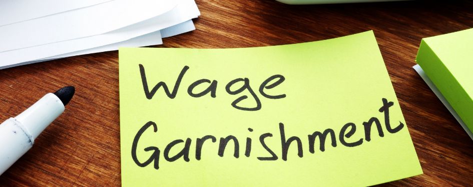 What Does Wage Garnishment Mean? (And How It Works With Creditors)